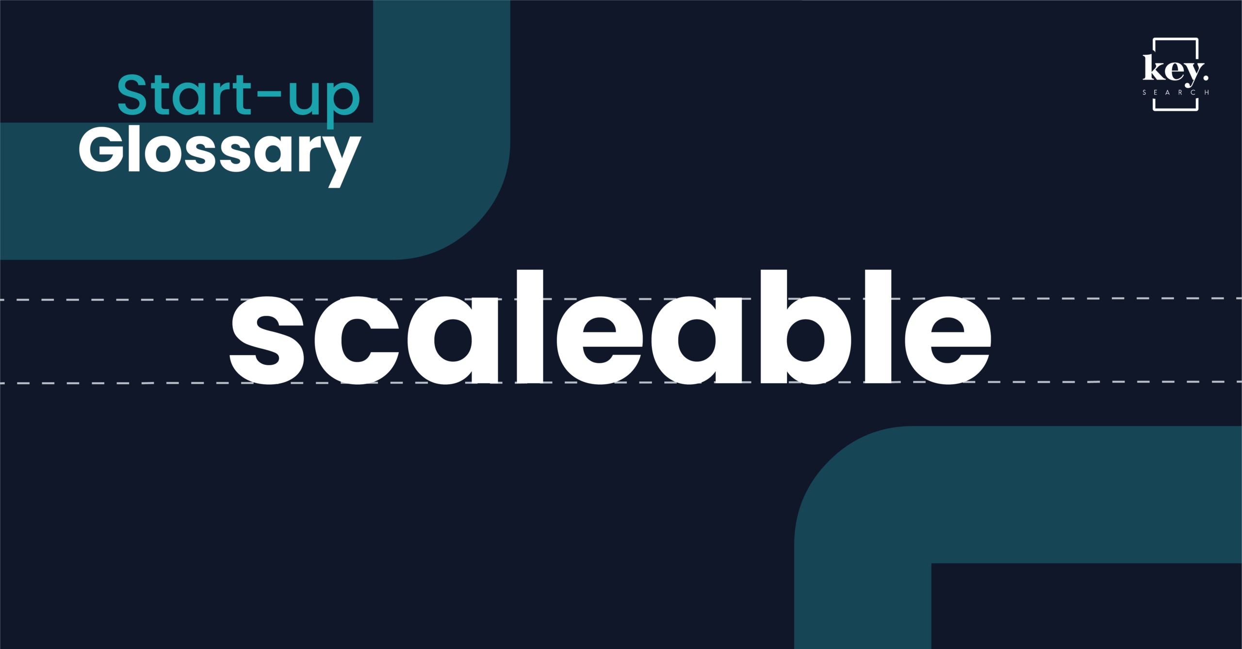 Start-up Glossary_Scaleable