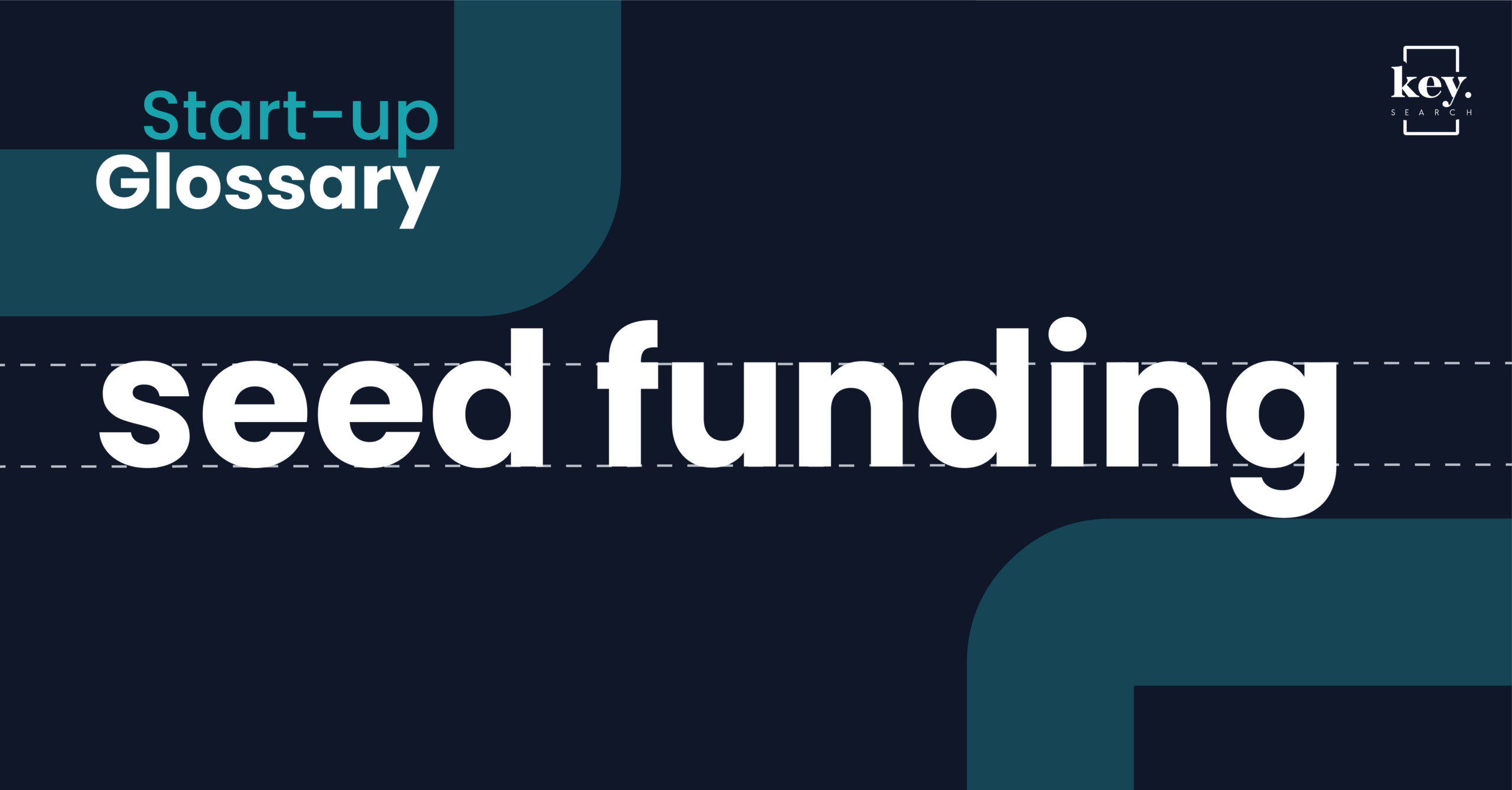 Start-up Glossary_seed funding