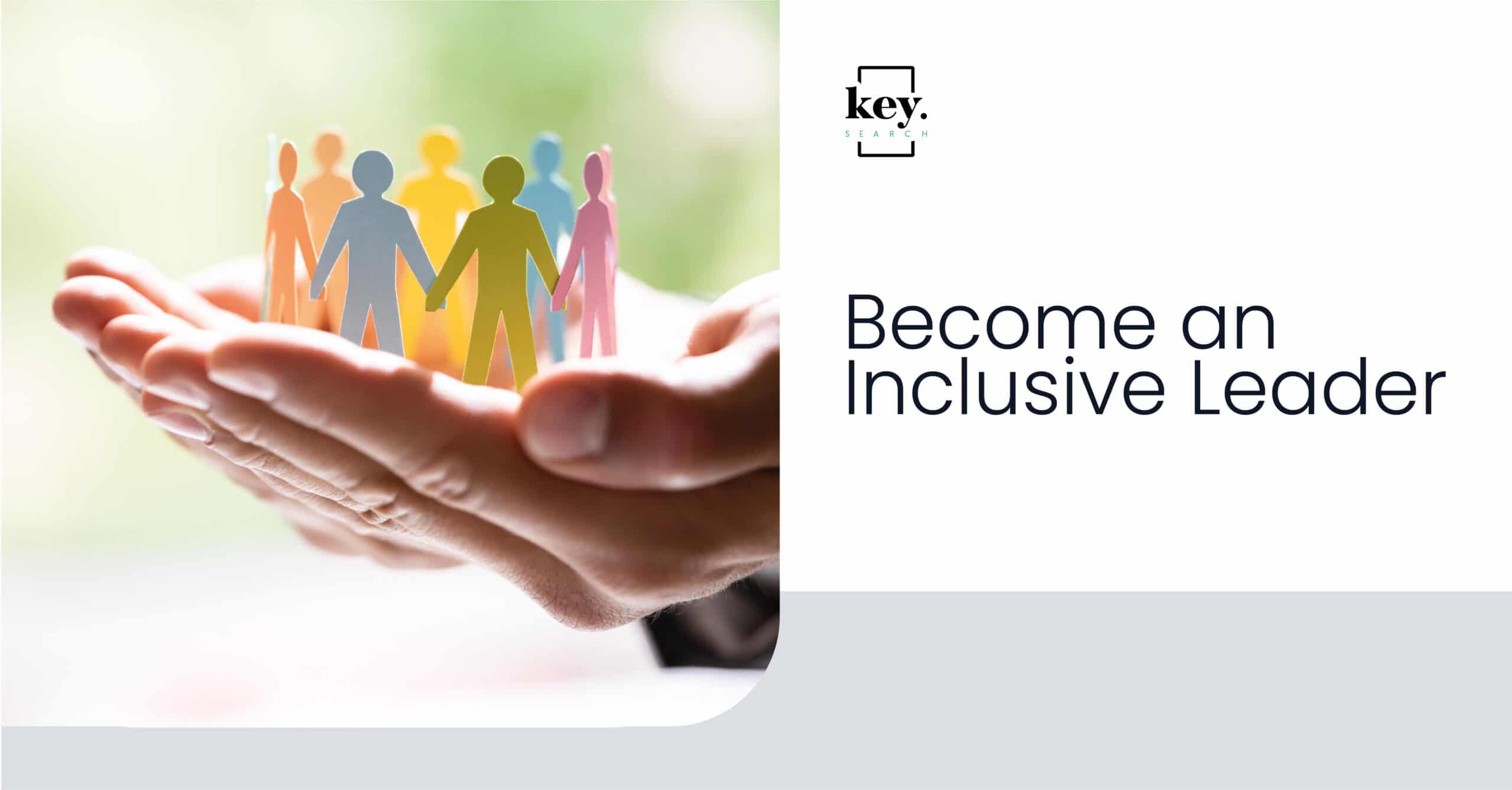 Blog Banner - How to become an inclusive leader